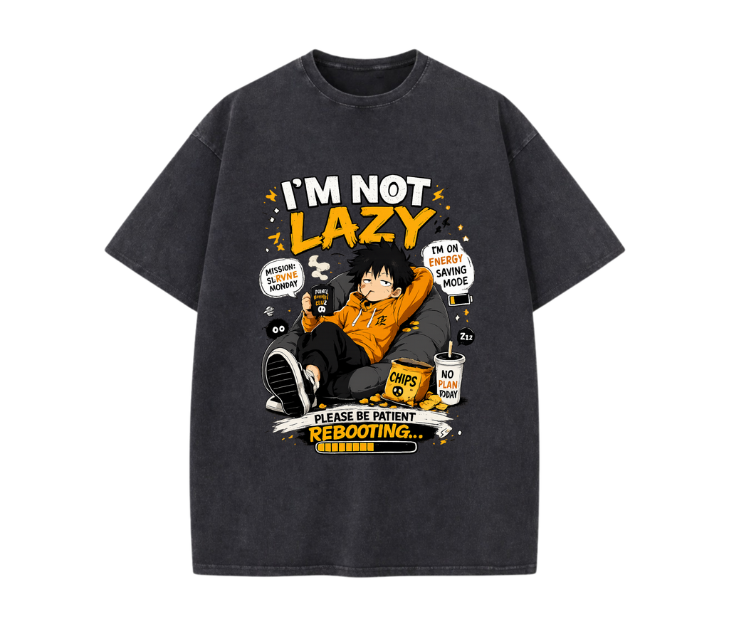 I’m Not Lazy Anime Shirt | Funny Oversized Gamer Streetwear Tee