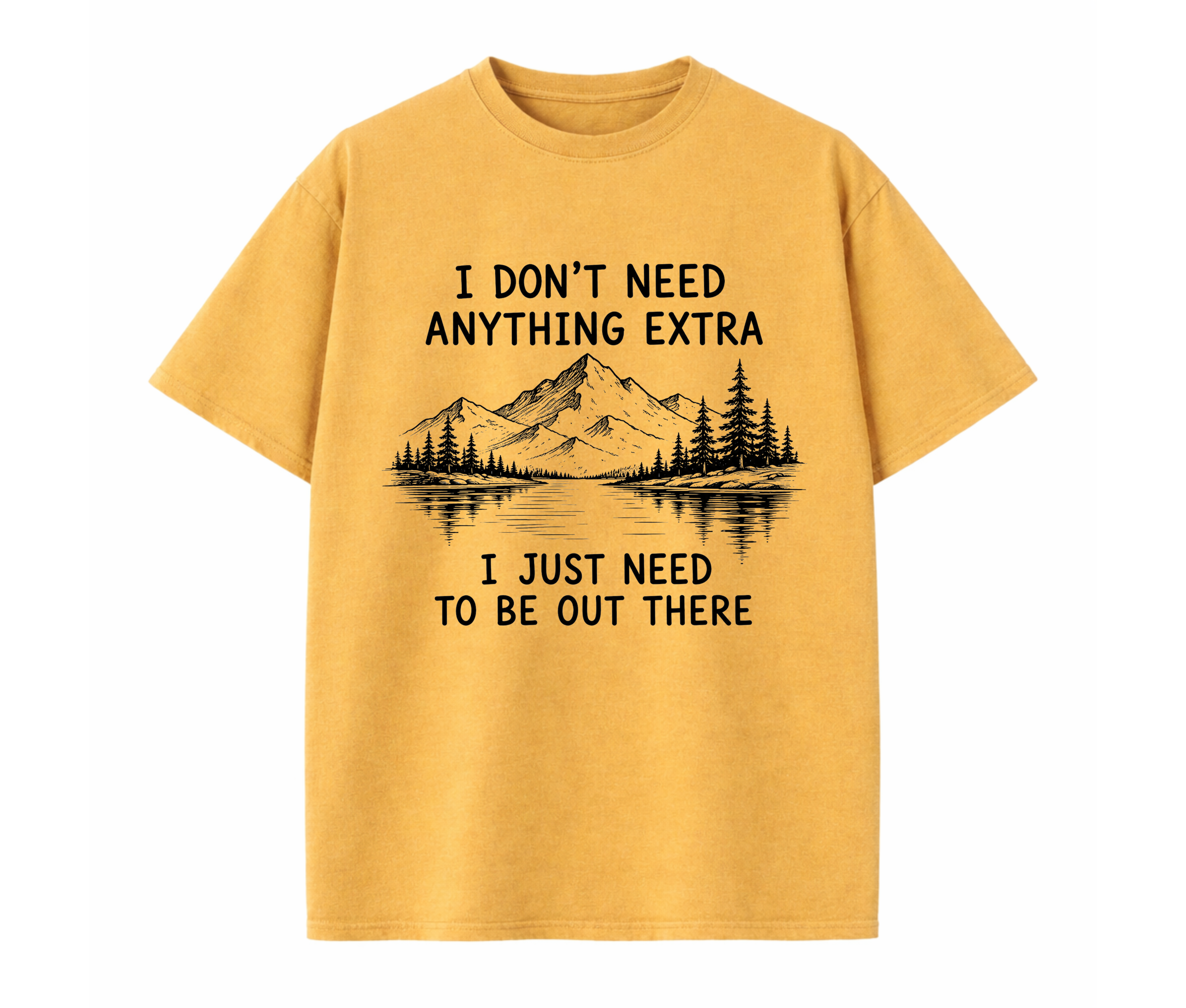 I Don't Need Anything Extra Graphic T-Shirt | Vintage Mountain Nature Tee | Oversized Hiking Shirt